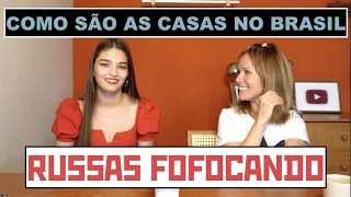 Comparando as casas do Brasil e Rússia - Ep. 440