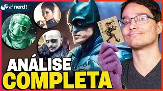 THE BATMAN: ANÁLISE COMPLETA [Com Spoilers]