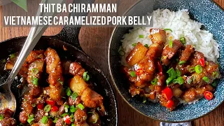 Vietnamese Caramelized Pork Belly (Thit Ba Chi Ram Man)