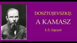 Dosztojevszkij: A kamasz 1-5. fejezet