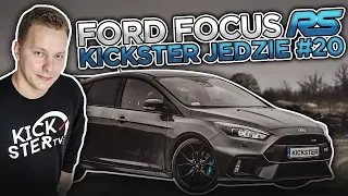 Ford Focus RS - Kickster jedzie #12