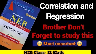 Important Question of Math Correlation and Regression |NEB Class-12 | Math NEB most important