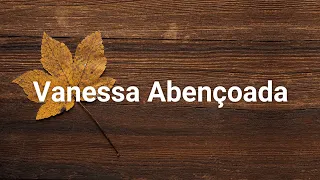 Ho'oponopono Abençoado para - " VANESSA ABENÇOADA". Áudio com 108 repetições e Frequência de Cura.