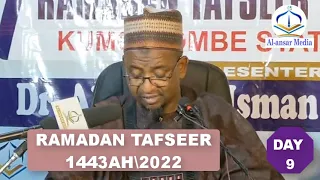 RAMADAN TAFSEER DAY (09)1443AH/2022 || Dr. Abdallah Usman Gadon Kaya