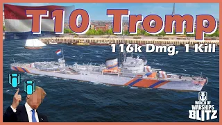 [T10 Tromp] D Tromp | Warships Blitz
