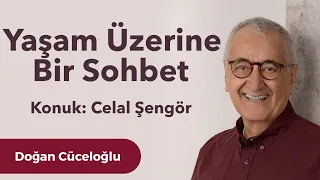 Celal Şengör ile Yaşam Üzerine Bir Sohbet