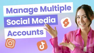 How to Manage Multiple Social Media Accounts And Stay Sane