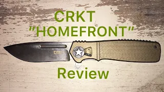 CRKT “ HOMEFRONT “ KNIFE REVIEW