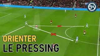 COMMENT ORIENTER LE PRESSING / ANALYSE TACTIQUE