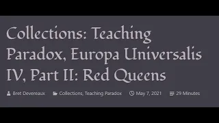 ACOUP - Teaching Paradox, Europa Universalis IV, Part II: Red Queens