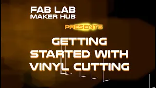Getting Started With Vinyl Cutting