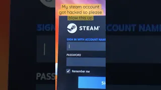 My steam account got hacked there goes my 40bucks