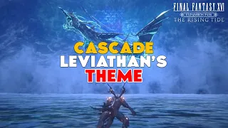 Cascade: Leviathan's Theme [Awakening Trailer] - Final Fantasy XVI