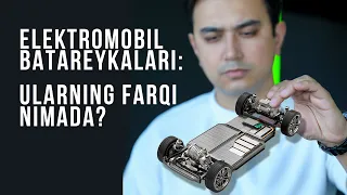 Elektromobil batareya turlari va ularning farqi nimada?