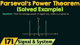 Parseval's Power Theorem (Solved Example)