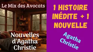 Agatha Christie - Mix des Avocats - 1 Histoire Inédite + 1 Nouvelle - Policier/Suspense.