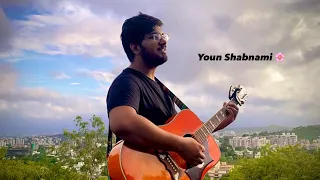 Youn Shabnami (Acoustic Version) By Sudhanshu Raj Khare