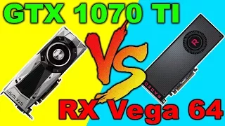 GTX 1070 Ti VS  RX Vega 64  Games Benchmark  & Comparison