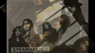 Steamhammer - Lost You Too