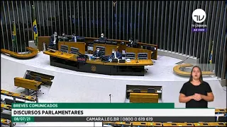 Plenário - Breves Comunicados - Discursos Parlamentares - 08/07/2021