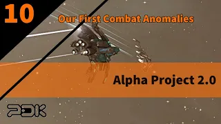 Our First Combat Anomalies | Alpha Project 2.0 Episode | EVE Online