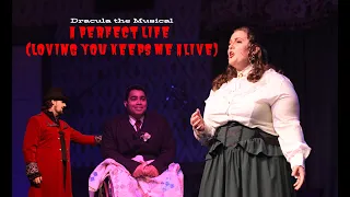 Loving You Keeps Me Alive / A Perfect Life Trio (English) - Dracula the Musical