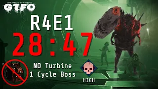 GTFO - R4E1 under 30 minutes WITHOUT Fog Turbine [WR]