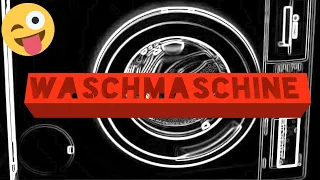 Waschmaschine / Washing machine crazy