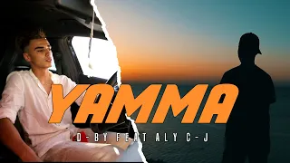 D-BOY - Yamma | ياما feat. Aly C-J [Clip Officiel]
