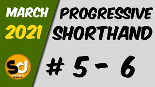 # 5 - 6 | 80 wpm | Progressive Shorthand | March 2021