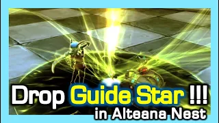 Drop Guide Star !!! / in Alteana Nest / Dragon Nest
