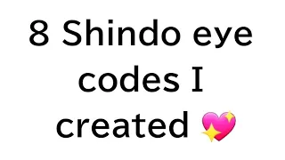 Shindo Life eye Id codes 🌸 | Eye codes I made and tested in Shindo Life 👀