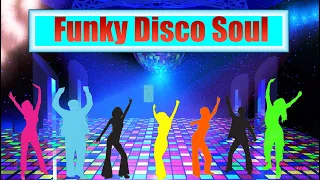 Funky & Disco House 70 & 80-90s Classics - Funky Disco Soul Mix Vol.28