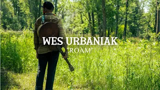 THE MONTANA SESSIONS - Wes Urbaniak - "Roam"