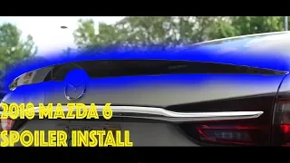 Rear Spoiler Installation on 2018 Mazda 6