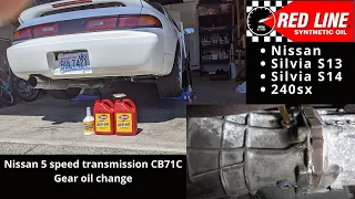 Nissan Silvia S13 S14 240sx transmission fluid change Redline MT90 Gear Oil