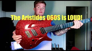 Aristides 060S - This guitar is LOUD! | Unboxing and demo w/ Axe Fx 3