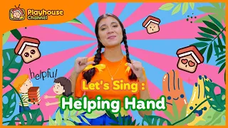 Helping Song | Kindness | Kids Song | Nursery Rhymes | Playhouse Channel
