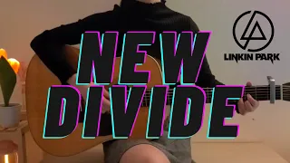 New Divide (Linkin Park) Acoustic Cover