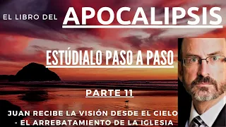 Apocalipsis capítulo 4 - Dr. Baruch Korman (La bendita esperanza - el arrebatamiento)