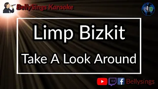 Limp Bizkit - Take A Look Around (Karaoke)