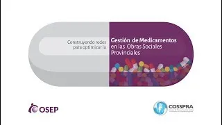 Jornadas Medicamentos COSSPRA Mendoza 2019 EN VIVO Políticas de Medicamentos