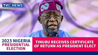 Tinubu Receives Certificate of Return As President Elect