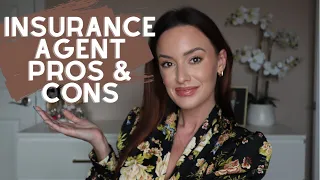 PROS & CONS OF BEING AN INSURANCE AGENT