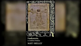 Análisis: Frankenstein, o El moderno Prometeo de Mary Shelley (Editorial Valdemar)