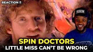 ouch! 🎵 Spin Doctors - Little Miss Can’t Be Wrong REACTION