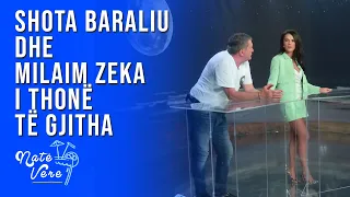 Shota Baraliu dhe Milaim Zeka i thonë të gjitha | T7