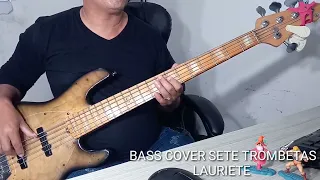 BASS COVER HINO SETE TROMBETAS  LAURIETE #lauriete