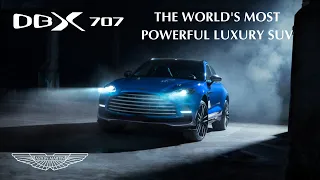 Aston Martin DBX707 | Unveiling the world’s most powerful luxury SUV