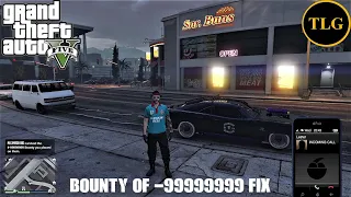 GTA 5 Bounty of - 99999999 Fix